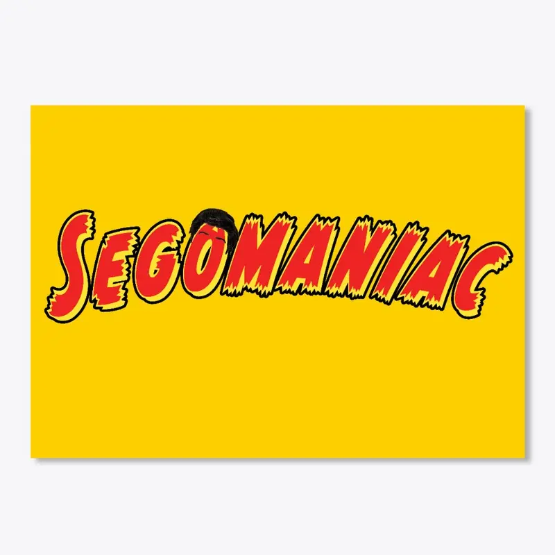 "SEGOMANIAC" Sticker